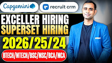 Cpagemini Exceller | Recruit CRM | Hiring Batch 2026/2025 & 2024 | BTech/MTECH/BCA/MCA/BSC/MSC