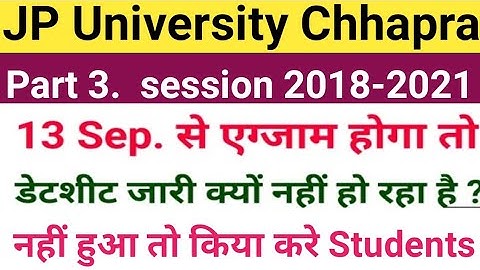 JP University part 3 exam date 2022/JP University 2018 -21 part 3 exam/jpu part 3 exam date 2018-21