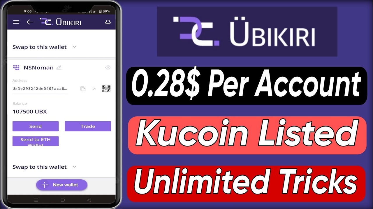UBikiri 0.28$ Per Account Instant Offer | UBX Token Kucoin Listed | New ...