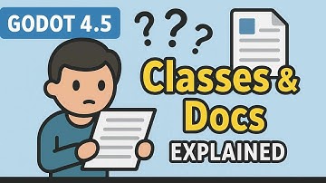 Godot 4.5 Tutorial #7 – Understanding Classes, Inheritance & the Godot Docs