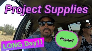 Supply Run | Day in the Life | Long Day Running Errands in Flagstaff | Homestead Vlog