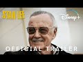 Stan lee  official trailer  disney