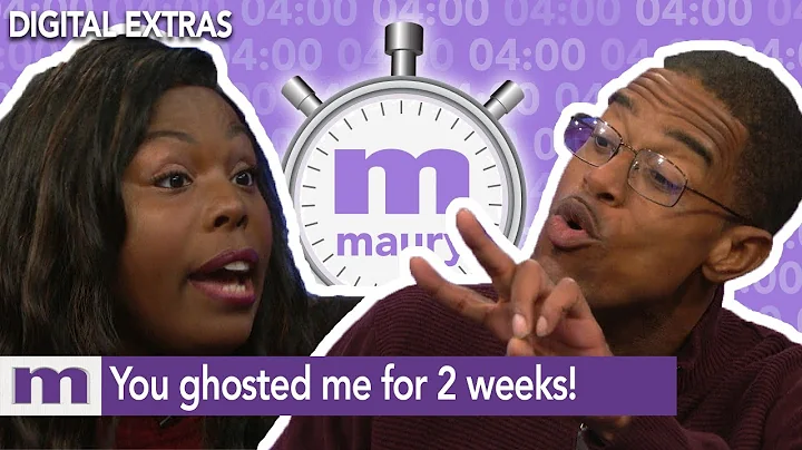 You ghosted me for 2 weeks! | 4 Minutes of Maury |...