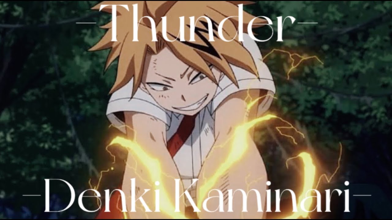 Thunder // Denki Kaminari AMV