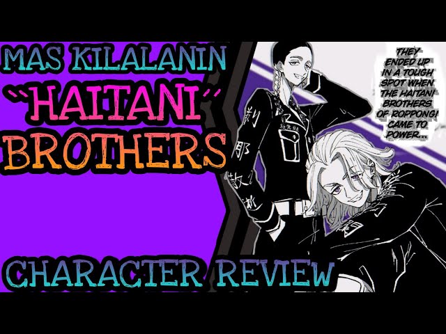Kilalanin ang HAITANI BROTHER'S | Haitani brothers Tokyo Revengers | Tokyo revenger tagalog Review class=