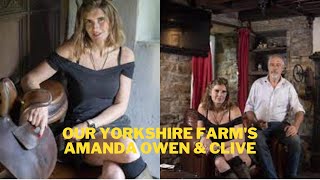 Our Yorkshire Farm's Amanda Owen & Clive