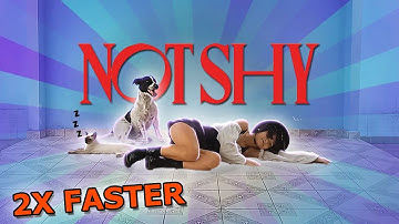 [2X FASTER] ITZY - NOT SHY - Speed Up Dance Cover? by Frost