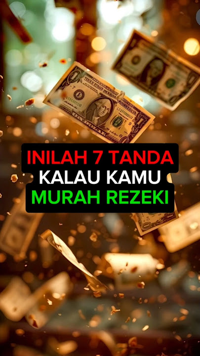 Inilah 7 tanda kalau kamu murah rezeki
