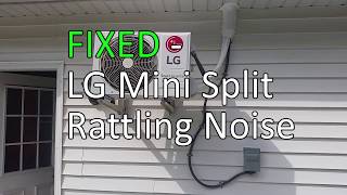 FIXED  LG Mini Split Rattling Noise