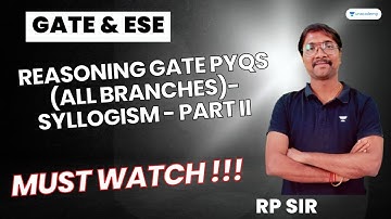 Syllogism Part-2 | Reasoning GATE PYQs (All Branches) | Rajendra Prasad Sir #unacademy #letscrackit
