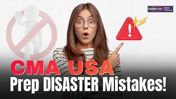 US CMA Prep Tips | Avoid These Mistakes | Ace Your Exam