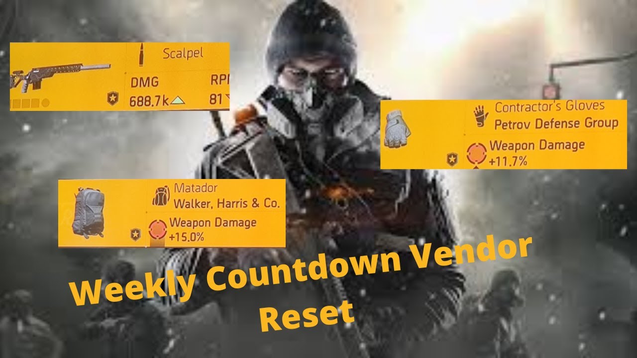 The Division 2 Weekly Countdown Vendor Reset 19/07/2022 - YouTube