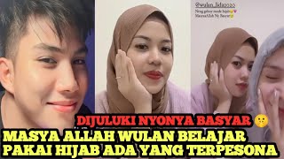 TAK MENAMPIK DIJULUKI NYONYA BASYAR ‼️ Masya Allah Pesona Wulan Pakai Hijab Buat Pangling 🤫