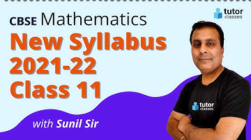 CBSE Class 11 Maths Syllabus for 2021-22 | Complete Analysis 🔥🔥🔥