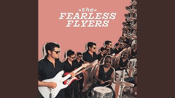 Introducing the Fearless Flyers