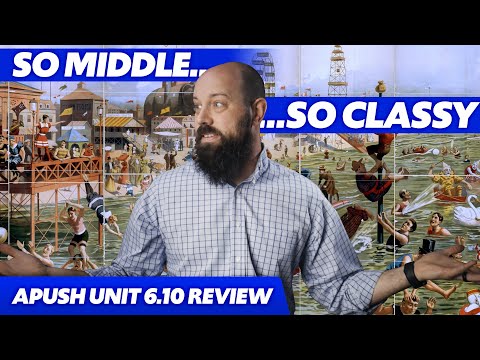 Development of the MIDDLE CLASS [APUSH Review Unit 6 Topic 10] Period 6: 1865-1898