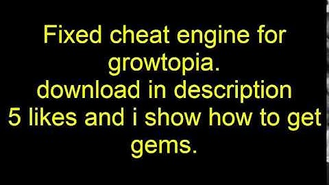 Growtopia fixed cheat engine download (link in the description)