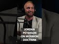 Jordan Peterson on Mormon Doctrine and the Plan of Salvation