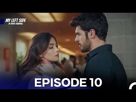 My Left Side In Urdu Dubbed Episode 10 Urdu Dubbed 