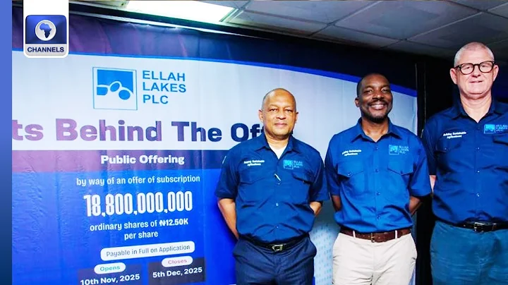 Ellah Lakes Opens N235Bn Public Offer