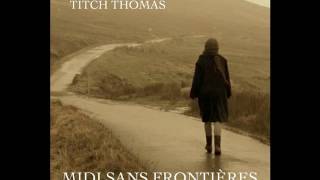 Titch Thomas - MIDI Sans Frontières