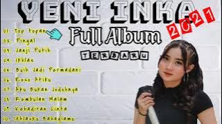 Top topan, Pingal - Yeni Inka Full Album Terbaru 2021