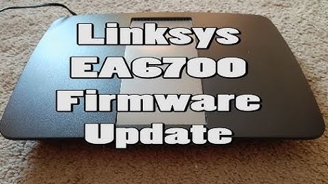Linksys EA6700 Firmware Upgrade