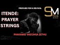 Itende: PRAYER/PREACHER STRINGS | ❤️🙏🔥🙌 |  Phakamis