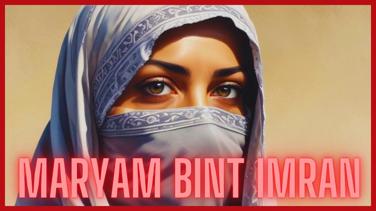 The Untold Story of Jesus' Mother Maryam - YouTube