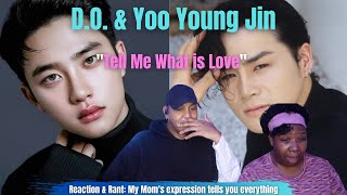 Our reaction to D O  & Yoo Young Jin 'Tell Me What is Love'
