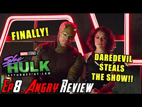 She-Hulk Episode 8 – DAREDEVIL STEALS SHOW! – Angry Review