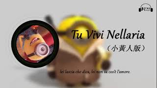 [HQ pure enjoy] 'Tu Vivi Nellaria' (Little Yellow Man Edition)