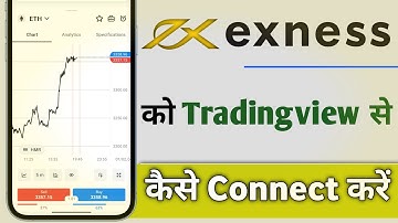 How to Connect to Tradingview on Exness Go