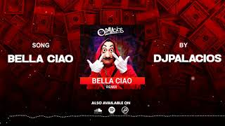DJ Palacios - Bella Ciao
