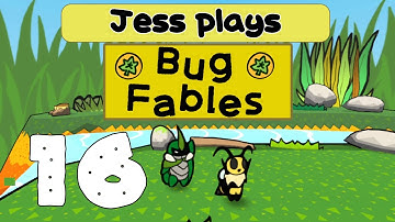 Jess plays Bug Fables Part 16 - Secrets of the Sands