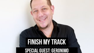 FINISH MY TRACK w/ Special Guest GERONIMO (SiriusXM BPM)