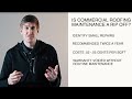 Is Commercial Roofing Maintenance A Rip-Off?