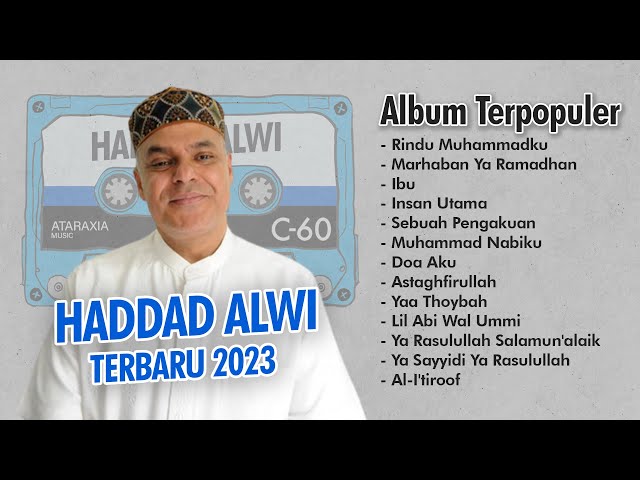 Haddad Alwi Full Album Terpopuler  | Kumpulan Lagu Haddad Alwi Terbaru 2023 class=