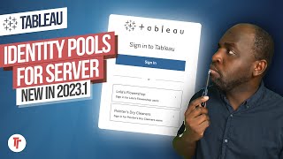 Identity pools for Tableau Server Explained | New in Tableau 2023.1