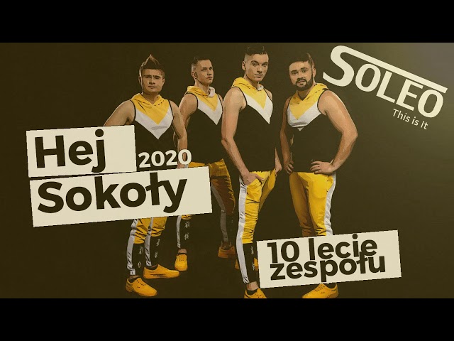 SOLEO - Hej Sokoły