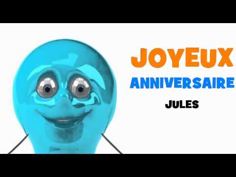 Joyeux Anniversaire Jules Youtube Joyeux Anniversaire Jules Youtube