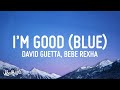 David Guetta, Bebe Rexha - I
