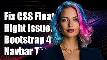 Fixing CSS Float-Right Issues in Bootstrap 4 Navbar: Common Solutions