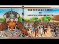 African spirituality and the power of women