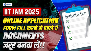 Documents Required For IIT JAM Mathematics Application Form 2025