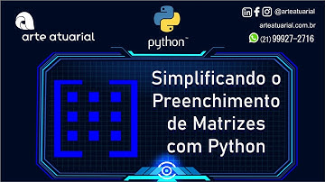 Simplicando o prenchimento de matrizes com Python