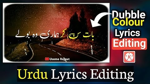 Kinemaster Double Colour Urdu Lyrics Editing | Kinemaster States Editing | Usama Rajput.