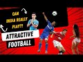 Brazilian samba skills make the football more beautiful