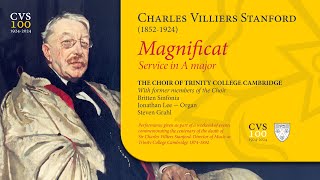 Stanford - Magnificat (Service in A major) | The Choir of Trinity College Cambridge