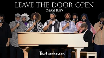 Leave The Door Open (Mashup) - The Hendersons